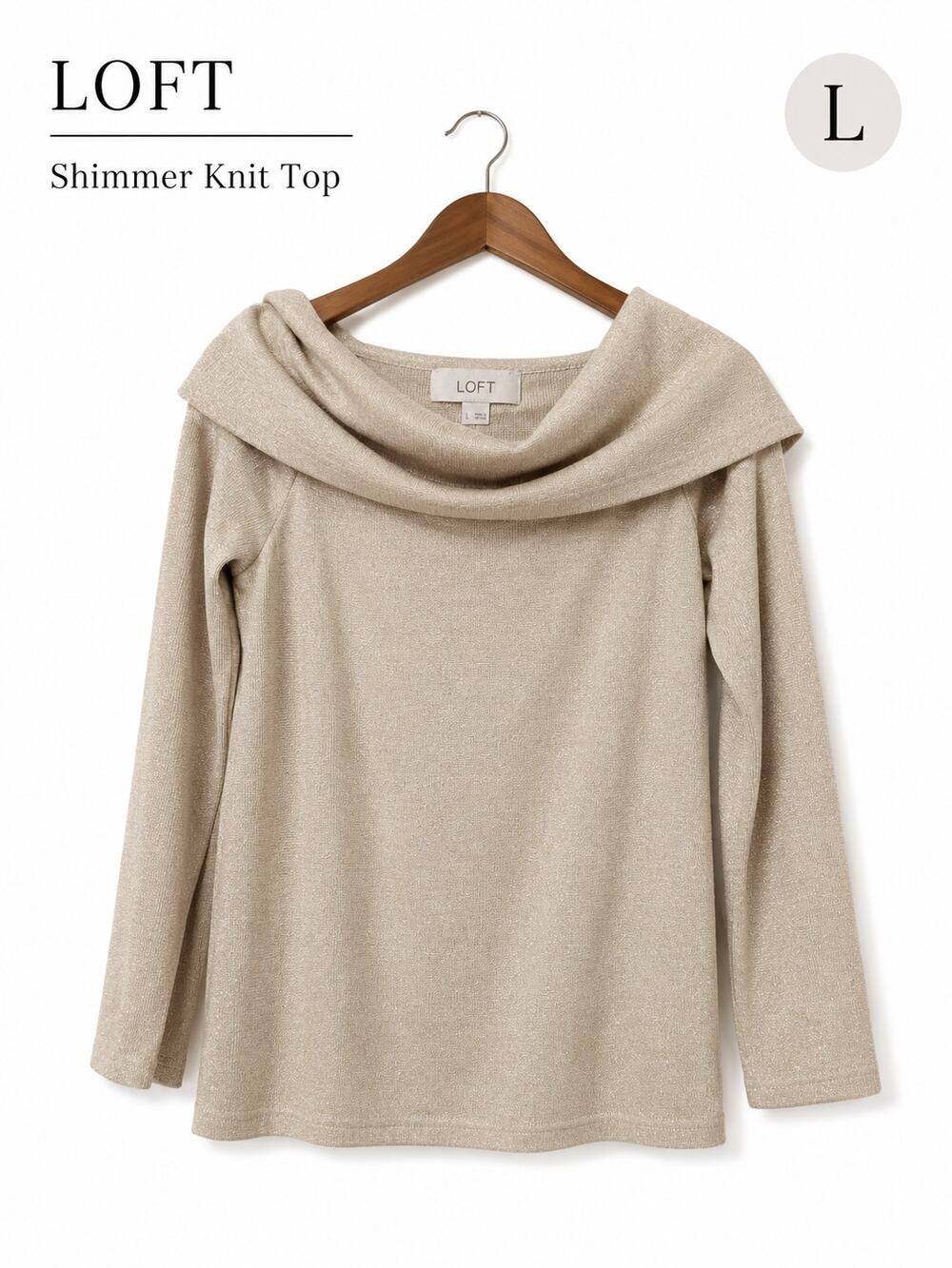 LOFT Shimmer Knit Off Shoulder Top Beige Long Sleeve Cowl Neck Size Large